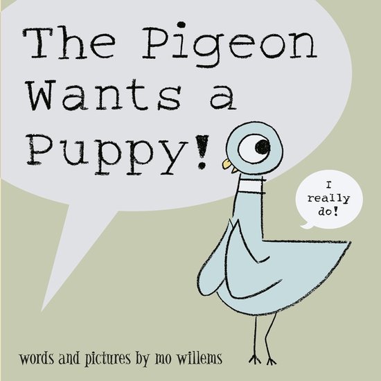 Pigeon Wants A Puppy