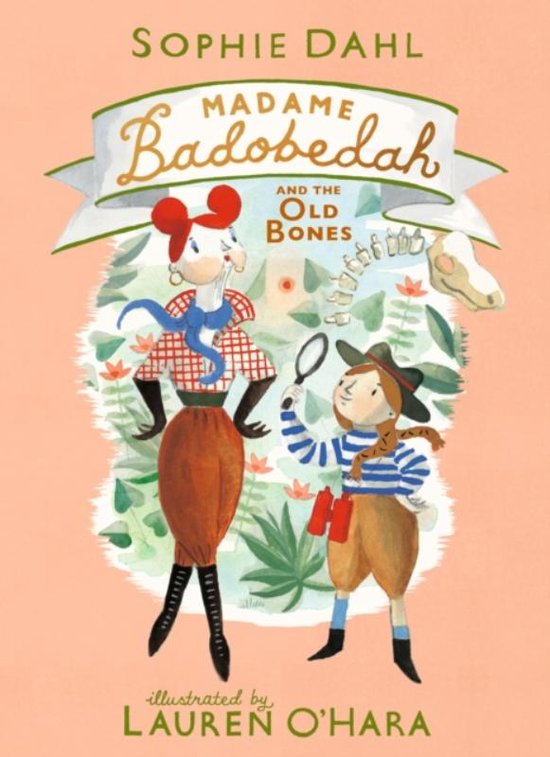 Madame Badobedah- Madame Badobedah and the Old Bones