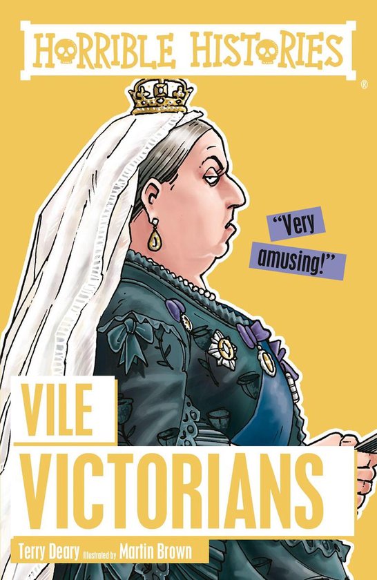 Horrible Histories - Horrible Histories: Vile Victorians