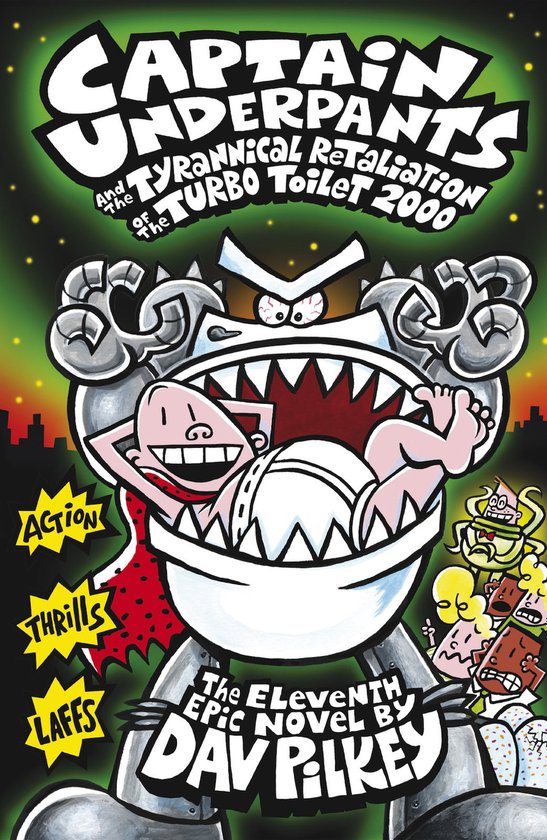 Captain Underpants & Tyrannical Retaliat