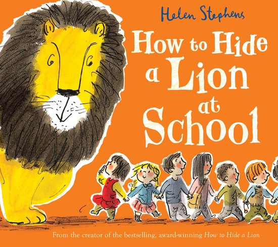 How to Hide a Lion at School