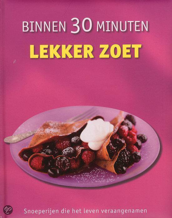 Binnen 30 minuten lekker zoet