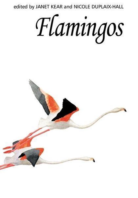 Poyser Monographs- Flamingos