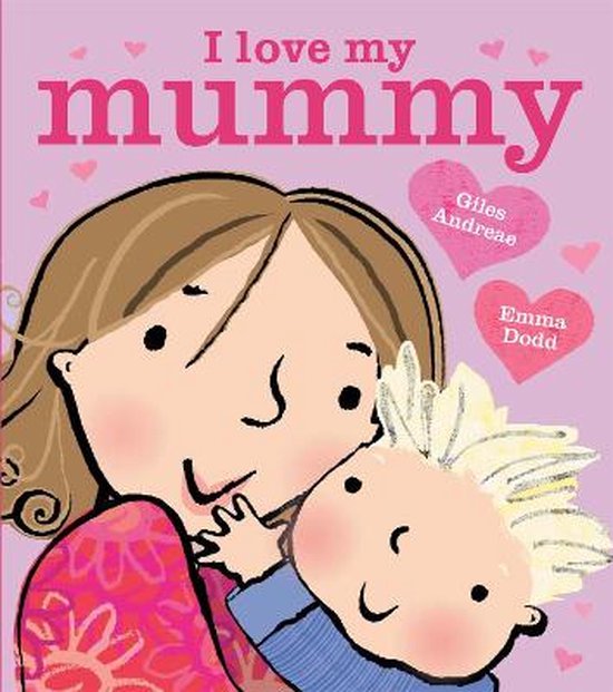 I Love My Mummy Board Book