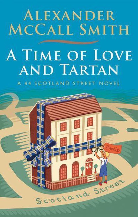 44 Scotland Street 12 - A Time of Love and Tartan