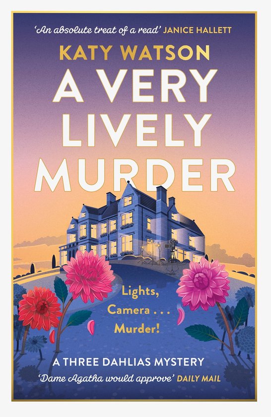 Three Dahlias Mysteries 2 - A Very Lively Murder