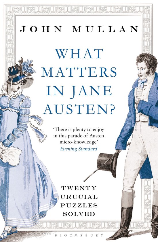 What Matters in Jane Austen?