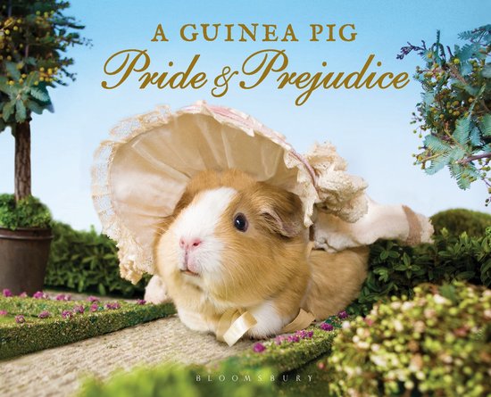 Guinea Pig Classics - A Guinea Pig Pride & Prejudice
