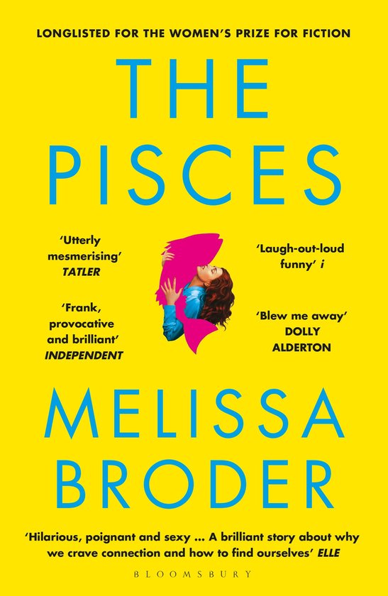 The Pisces LONGLISTED FOR THE WOMEN'S PRIZE FOR FICTION 2019