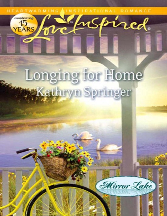 Longing for Home (Mills & Boon Love Inspired) (Mirror Lake - Book 4)