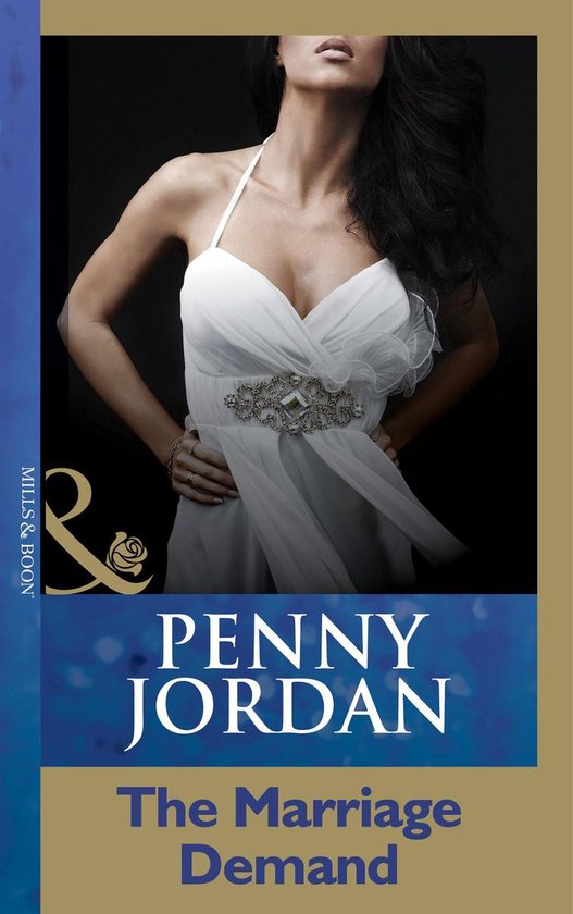 The Marriage Demand (Mills & Boon Modern) (Penny Jordan Collection)