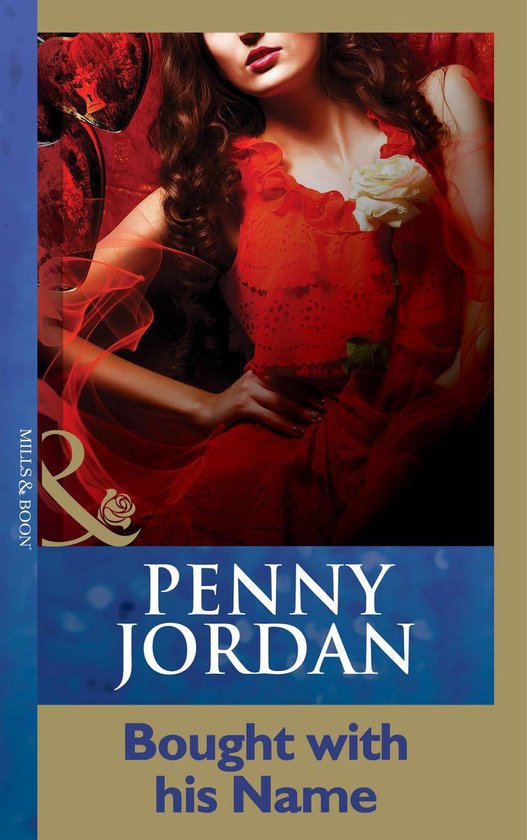 Penny Jordan Collection - Bought With His Name (Penny Jordan Collection) (Mills & Boon Modern)