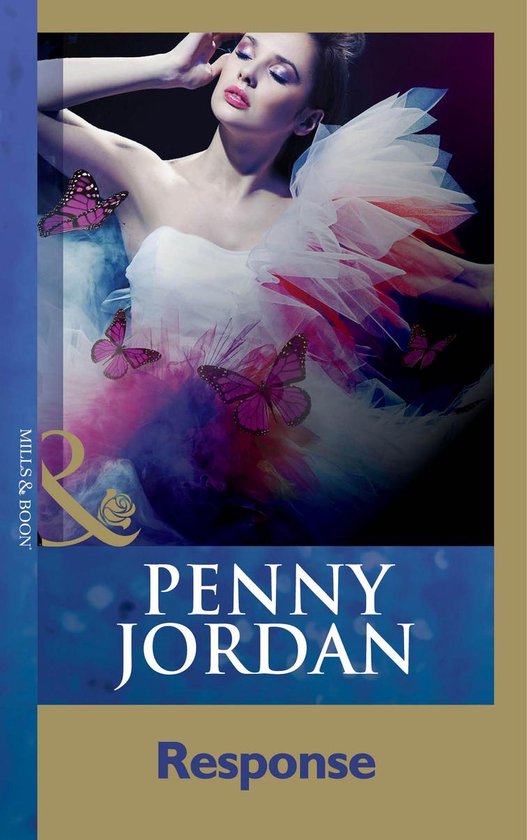 Penny Jordan Collection - Response (Penny Jordan Collection) (Mills & Boon Modern)