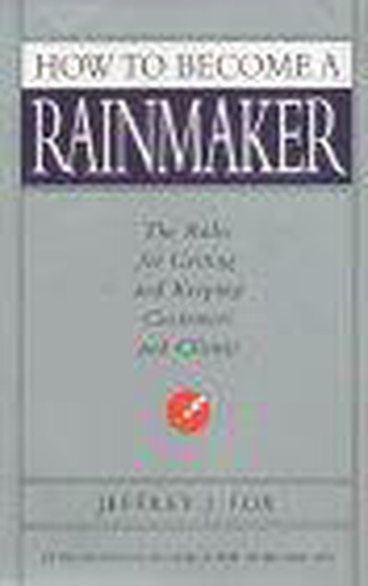 How To Become A Rainmaker