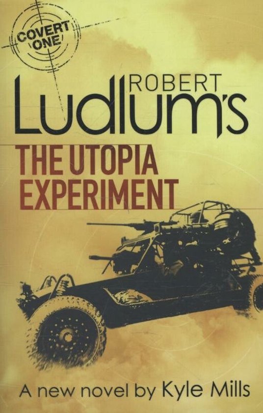 Robert Ludlum'S The Utopia Experiment