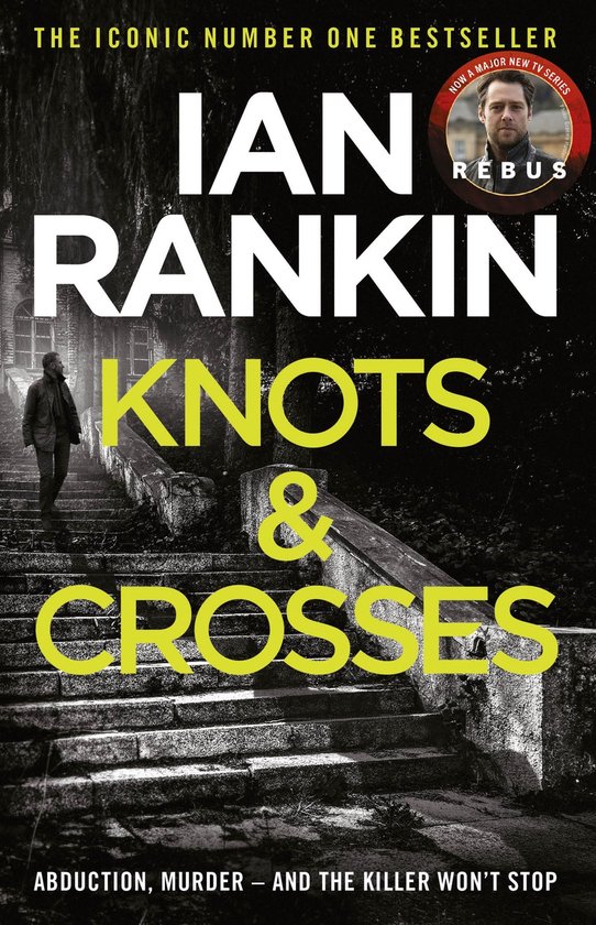 A Rebus Novel 1 - Knots And Crosses