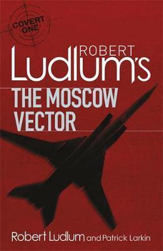 Robert Ludlum'S The Moscow Vector