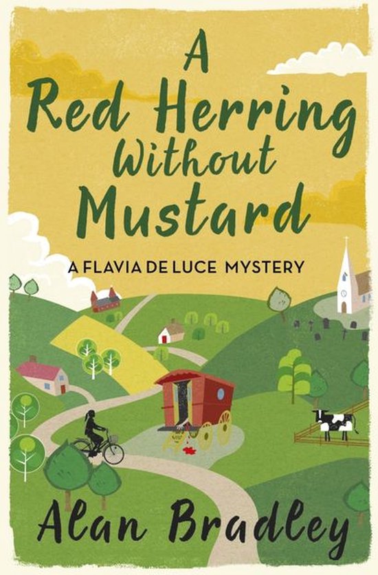 Flavia de Luce Mystery 3 - A Red Herring Without Mustard