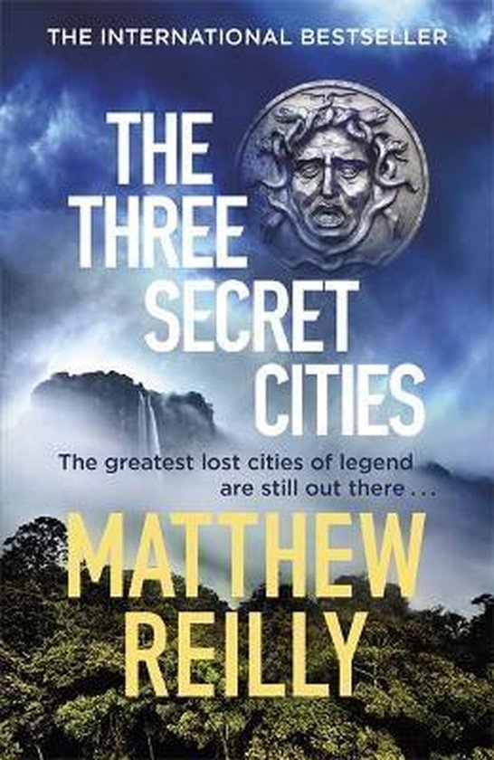 The Three Secret Cities Jack West Series