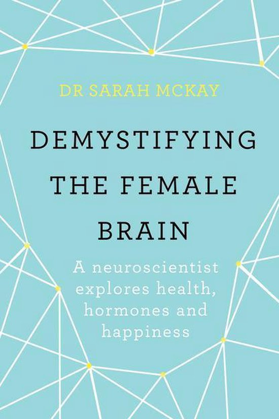 Demystifying The Female Brain
