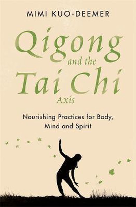 Qigong and the Tai Chi Axis