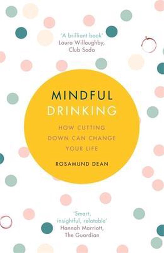 Mindful Drinking How Cutting Down Can Change Your Life