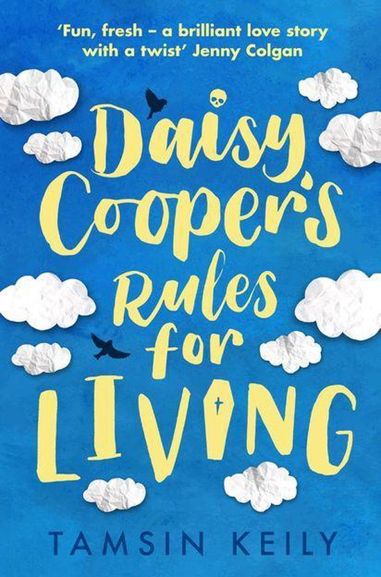 Daisy Cooper's Rules for Living