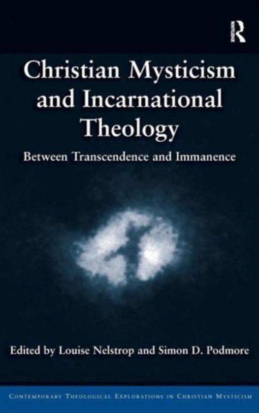 Christian Mysticism and Incarnational Theology