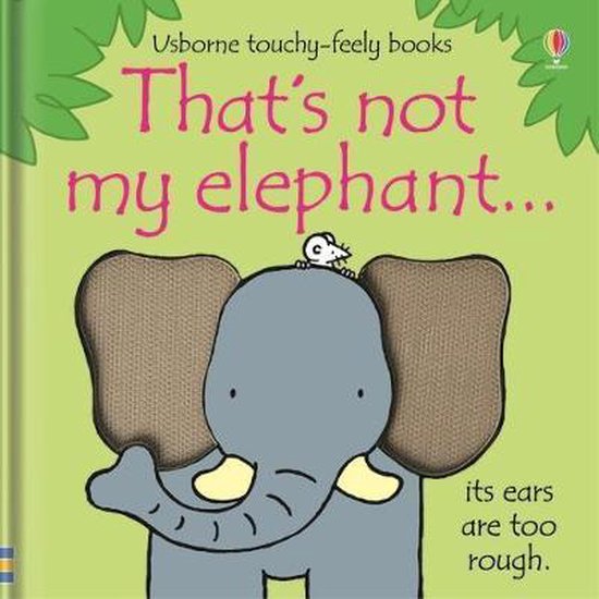 Thats Not My Elephant