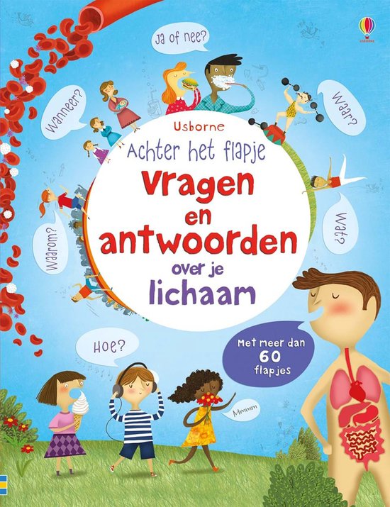 Achter het flapje - Vragen en antwoorden 1 - Je lichaam