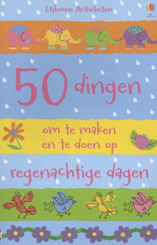 50 DINGEN OM TE MAKEN EN TE DOEN OP REGENACHTIGE DAGEN