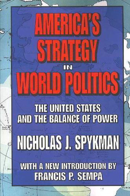 America's Strategy in World Politics