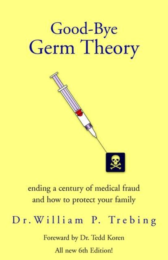 Good-Bye Germ Theory