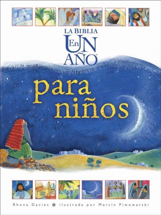 La Biblia En Un Ano Para Ninos/ The One Year Bible for Children