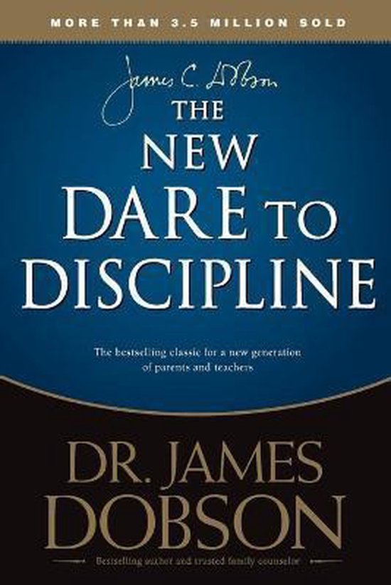 The New Dare to Discipline