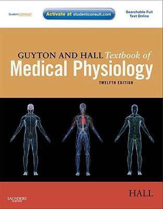 Guyton and Hall Textbook of Medical Physiology