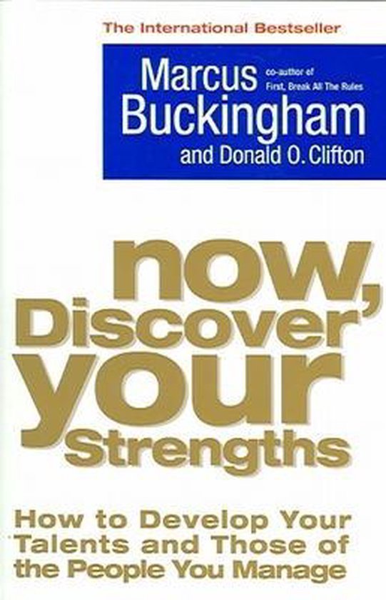 Now, Discover Your Strengths