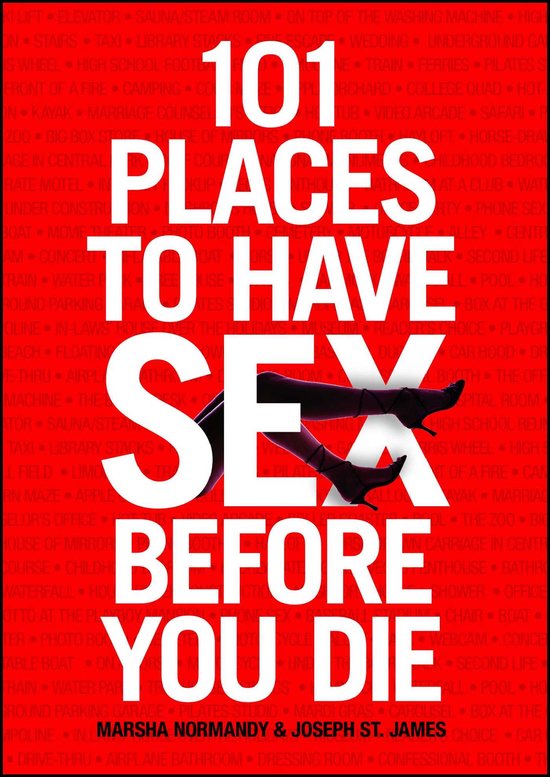 101 Places To Have Sex Before You Die