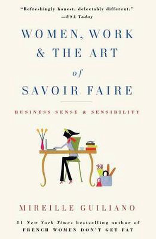 Women, Work & the Art of Savoir Faire