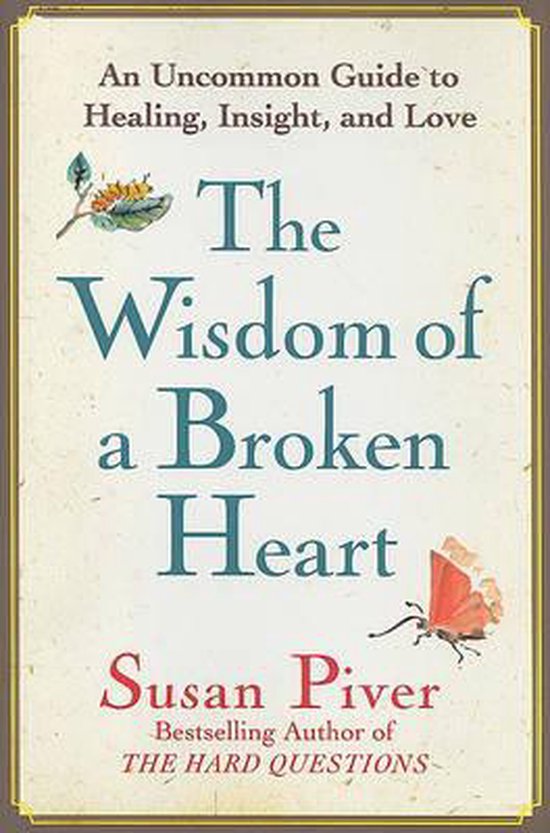 The Wisdom of a Broken Heart