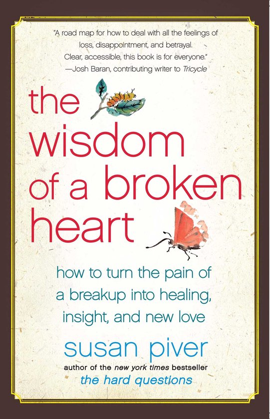 The Wisdom of a Broken Heart