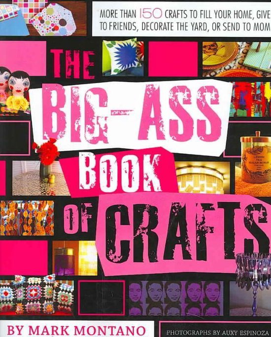 The Big-Ass Book of Crafts