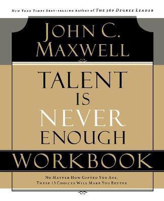 Talent is Never Enough Workbook