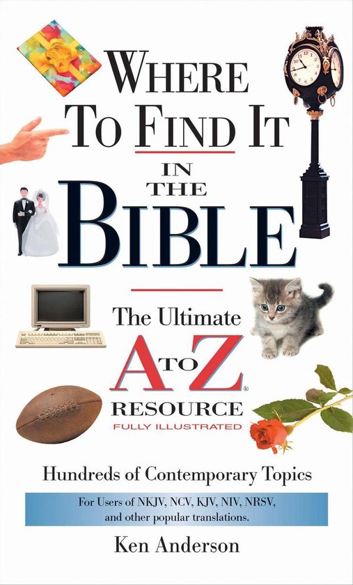 Where to Find It in the Bible