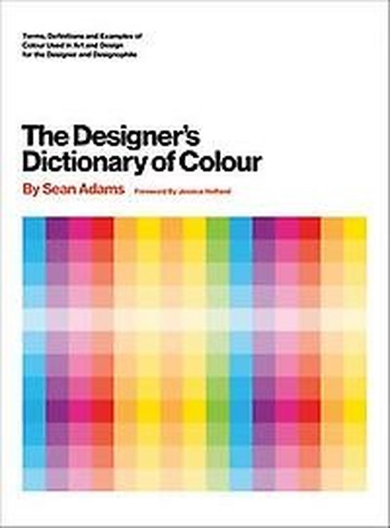 The Designer's Dictionary of Color