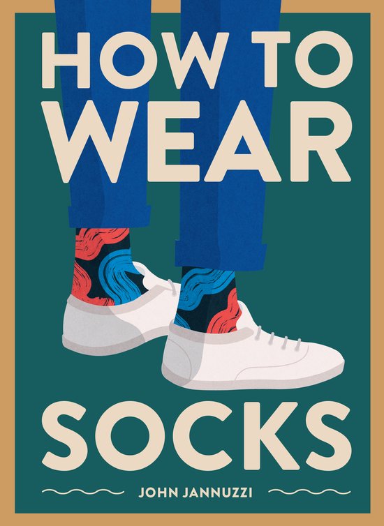 How To Wear Socks