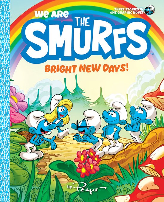 We Are the Smurfs- We Are the Smurfs: Bright New Days! (We Are the Smurfs Book 3)