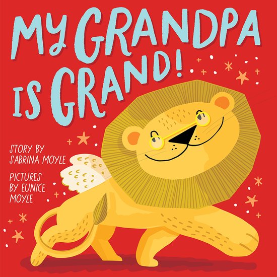 A Hello!Lucky Book- My Grandpa Is Grand! (A Hello!Lucky Book)