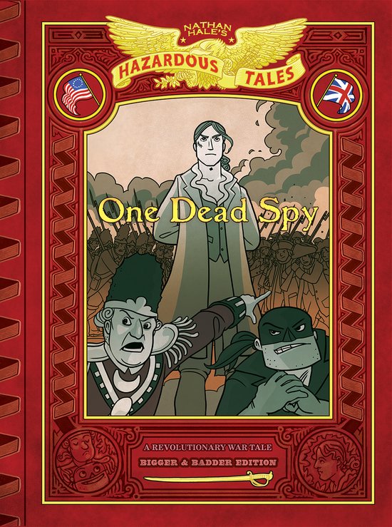 Nathan Hale's Hazardous Tales- One Dead Spy