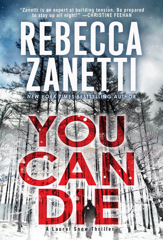 A Laurel Snow Thriller- You Can Die